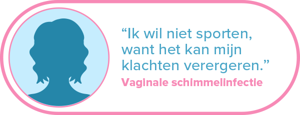 "Ik wil niet sporten, want het kan mijn klachten verergeren." Vaginale schimmelinfectie